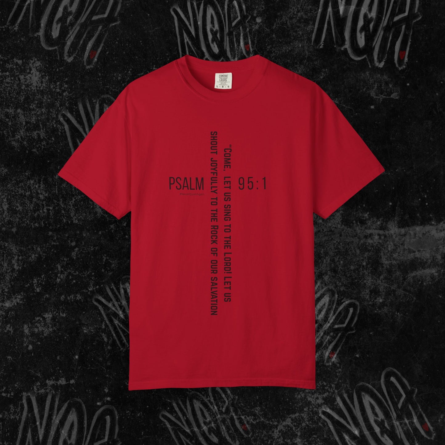 Psalm 95:1 T-shirt