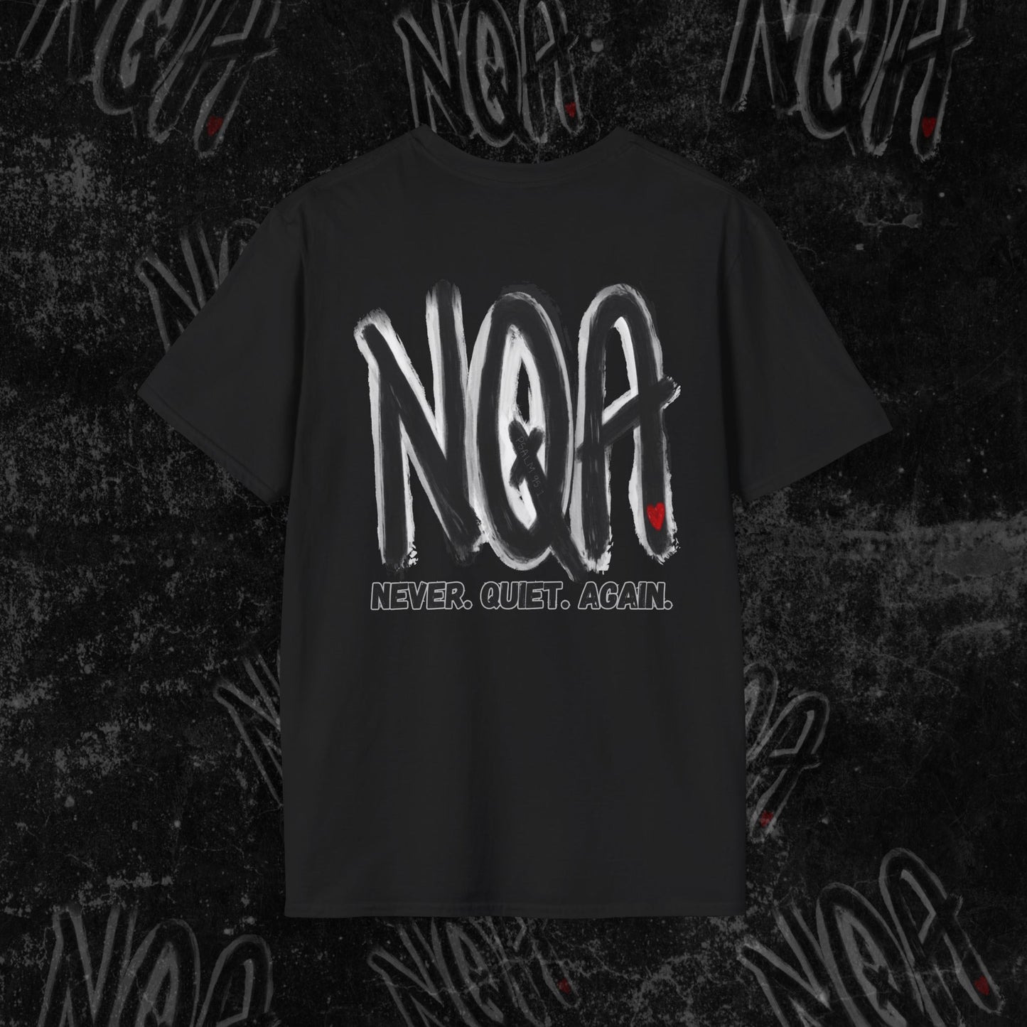Never Quiet Again T-Shirt