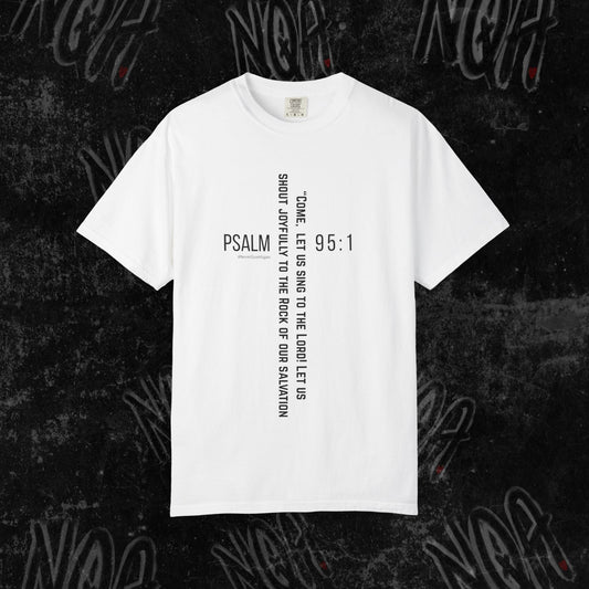 Psalm 95:1 T-shirt