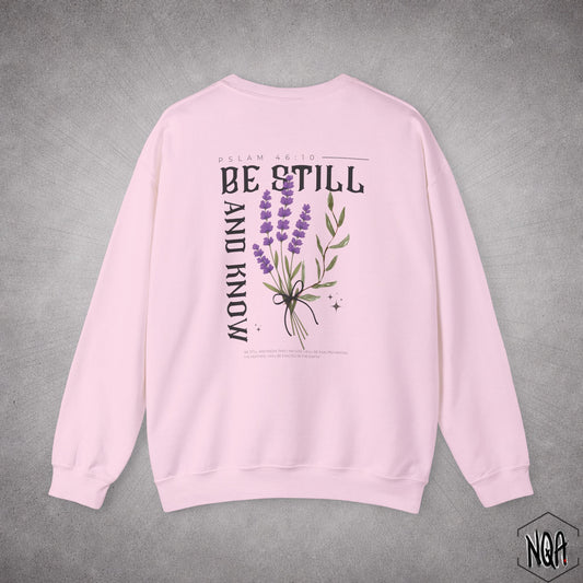 Be Still and Know Sweatshirt | Light Letters