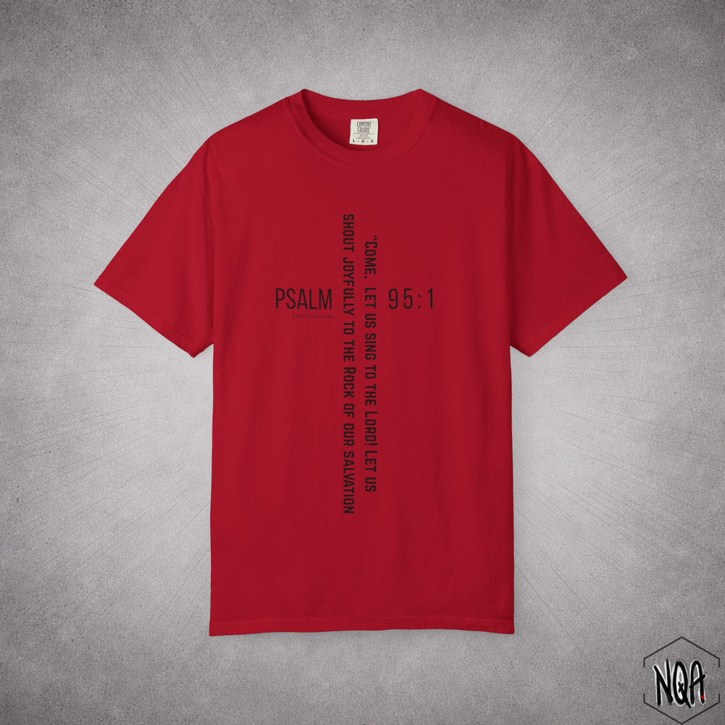 Psalm 95:1 T-shirt