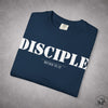 Disciple T-Shirt [White Letters] -Comfort Colors tee