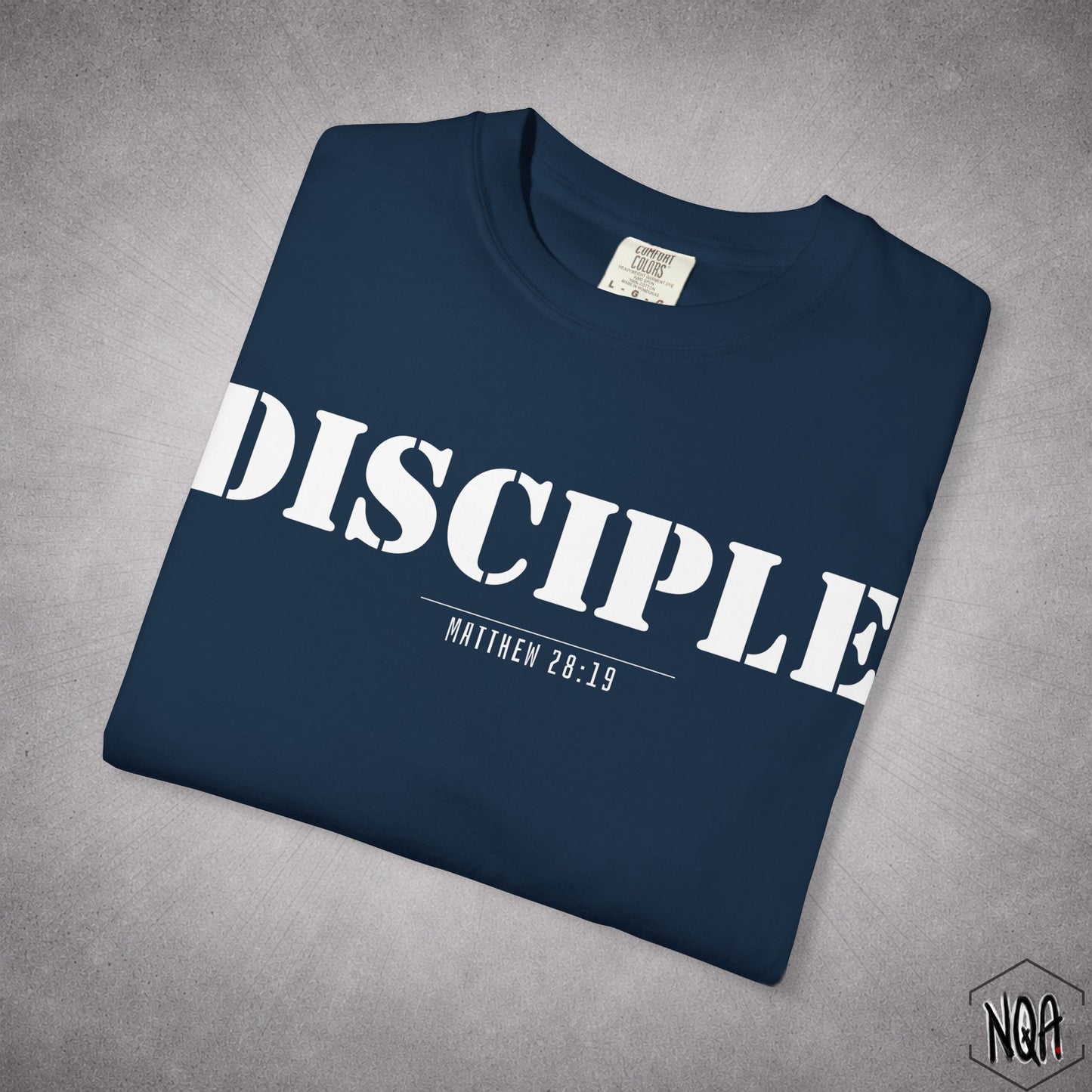 Disciple T-Shirt [White Letters] -Comfort Colors tee