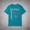 Be Still And Know T-shirt