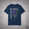 Be Still And Know T-shirt