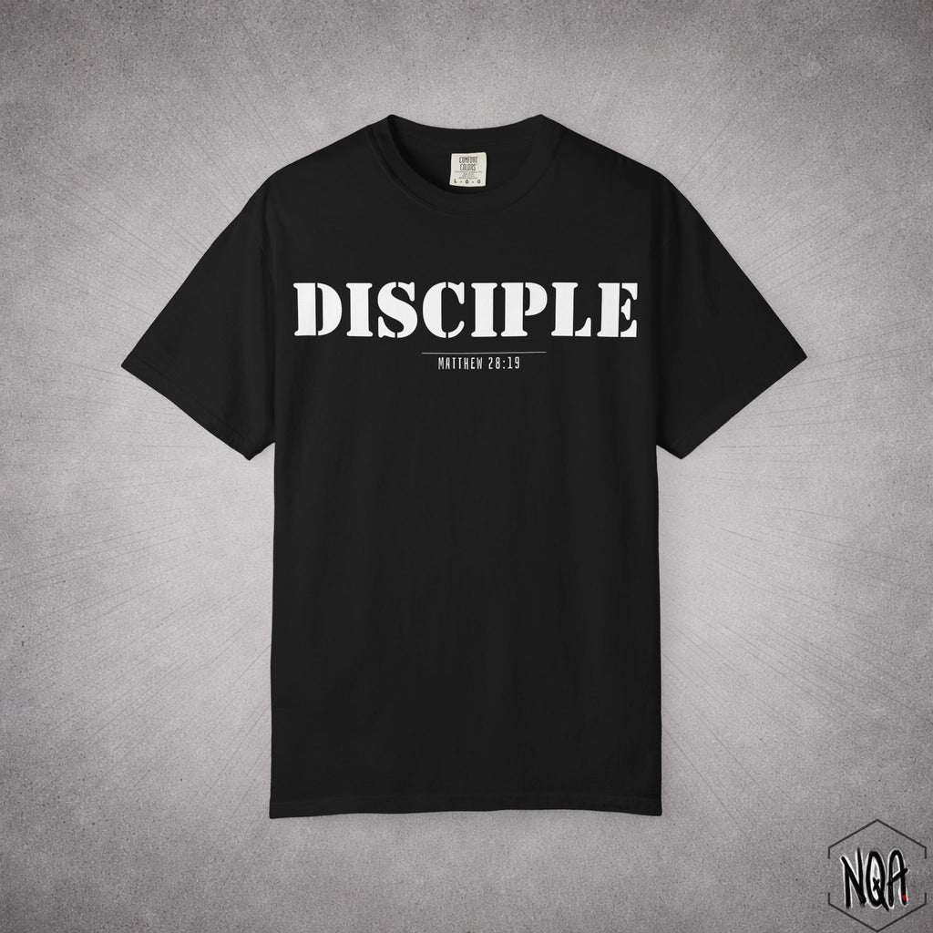 Disciple T-Shirt [White Letters] -Comfort Colors tee