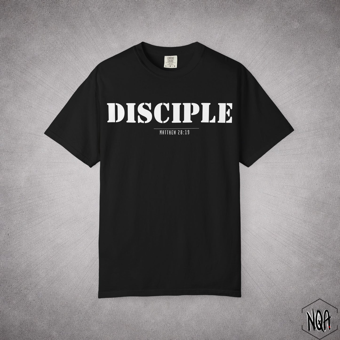 Disciple T-Shirt [White Letters] -Comfort Colors tee