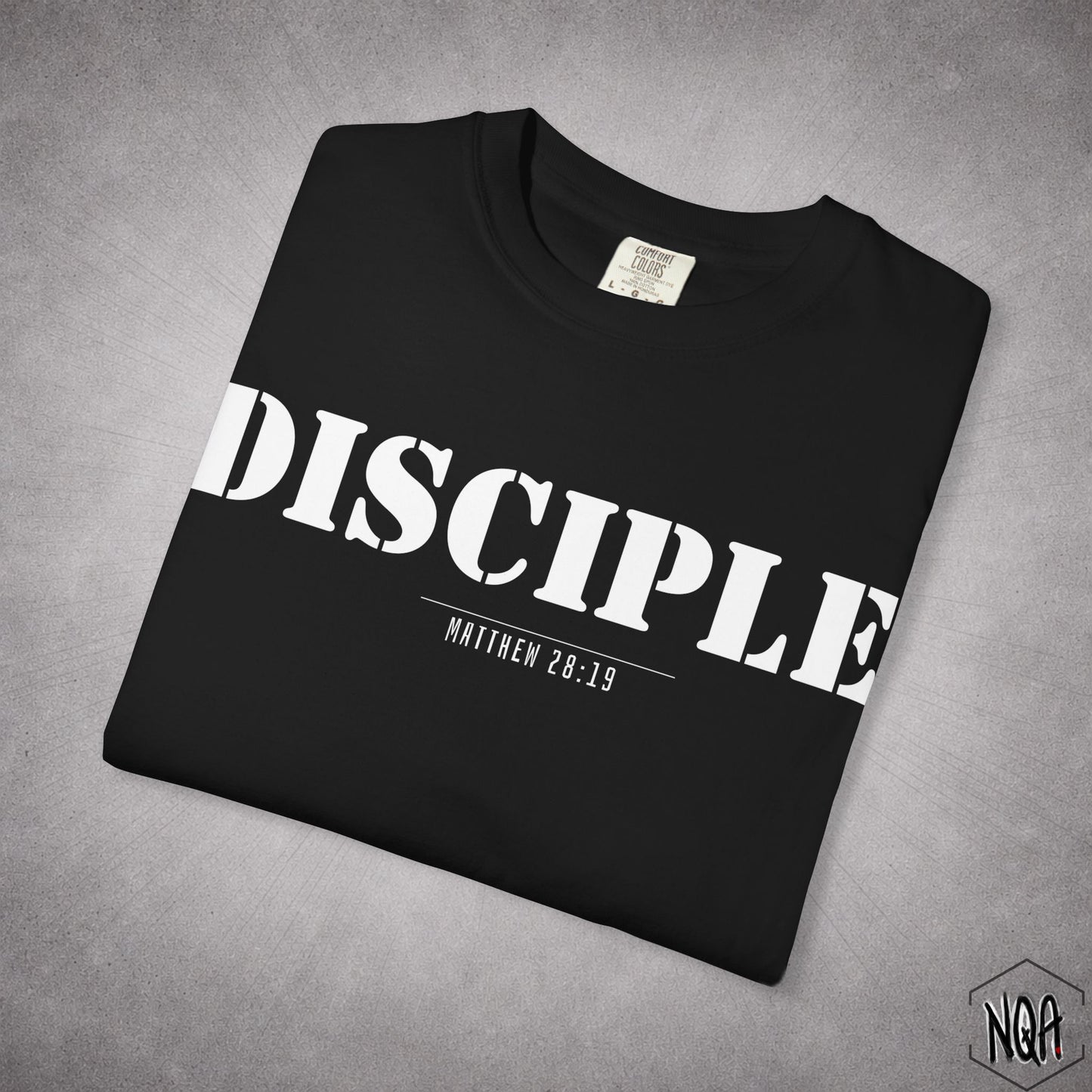 Disciple T-Shirt [White Letters] -Comfort Colors tee