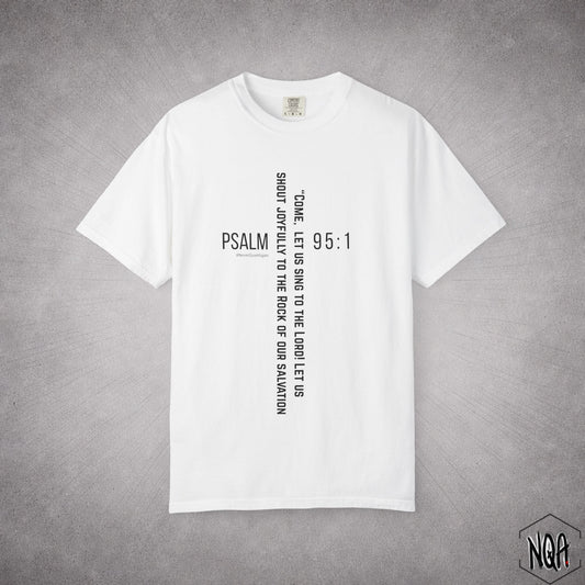 Psalm 95:1 T-shirt