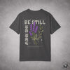 Be Still And Know T-shirt